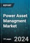 Power Asset Managment Market by Asset Type (Distribution Networks, Power Plants, Sub-Station), Component (Hardware, Software), Application - Forecast 2024-2030 - Product Thumbnail Image