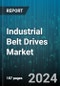 Industrial Belt Drives Market by Type, Material, Application - Global Forecast 2025-2030 - Product Image