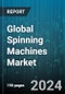 Global Spinning Machines Market by Type (Dry Spinning Machine, Melt Spinning Machine, Wet Spinning Machine), Material (Natural, Synthetic), End-Use - Forecast 2024-2030 - Product Image