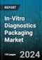 In-Vitro Diagnostics Packaging Market by Product, End User - Global Forecast 2025-2030 - Product Image