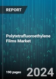 Polytetrafluoroethylene Films Market by Product Type (Coated Fabrics, Films, Sheets), End-use Application (Aerospace, Automotive, Electronics), Thickness, Manufacturing Process, Coating Type, Color Options - Global Forecast 2025-2030- Product Image