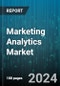 Marketing Analytics Market by Consumer Behavior (Decision-Making Process, Influence Factors, Purchasing Patterns), Product Type (Digital Products, Physical Products, Services), Demographics, Psychographics, Usage Rates, Occasions - Global Forecast 2025-2030 - Product Thumbnail Image