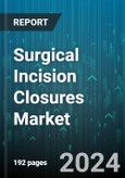 Surgical Incision Closures Market by Type, Wound Closure, Application - Global Forecast 2025-2030- Product Image