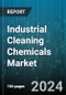 Industrial Cleaning Chemicals Market by Ingredients, Product, Application - Global Forecast 2025-2030 - Product Thumbnail Image