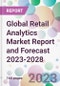 Global Retail Analytics Market Report and Forecast 2023-2028 - Product Thumbnail Image