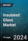 Insulated Glass Market by Type, Application - Global Forecast 2025-2030- Product Image