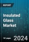 Insulated Glass Market by Type, Application - Global Forecast 2025-2030 - Product Thumbnail Image