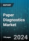 Paper Diagnostics Market by Product, Device Type, Application, End-Use - Global Forecast 2025-2030 - Product Thumbnail Image