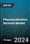 Pharmacokinetics Services Market by Type, Application - Global Forecast 2025-2030 - Product Image