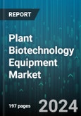 Plant Biotechnology Equipment Market by Type, Technology, Crop Type, End-User - Global Forecast 2025-2030- Product Image