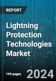 Lightning Protection Technologies Market by Type, End-Users - Global Forecast 2025-2030- Product Image