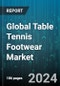 Global Table Tennis Footwear Market by Playing Surface (Clay Court Tennis Shoes, Grass Court Tennis Shoes, Hard Court Tennis Shoes), Gender (Kids, Men, Women), Material, Distribution Channel - Forecast 2024-2030 - Product Image