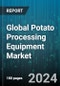 Global Potato Processing Equipment Market by Product (Blanchers & Peelers, Cutters, Deoiling Apparatus), Operation (Automatic, Manual, Semi-Automatic), Component, Distribution Channel, End-Use - Forecast 2024-2030 - Product Image