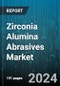 Zirconia Alumina Abrasives Market by Application - Global Forecast 2025-2030 - Product Image