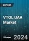 VTOL UAV Market by Propulsion System, Platform, Application - Global Forecast 2025-2030 - Product Image