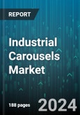 Industrial Carousels Market by Type, End-User - Global Forecast 2025-2030- Product Image