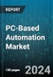 PC-Based Automation Market by Offering, Deployment Model, End-User Industry - Global Forecast 2025-2030 - Product Image