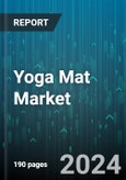 Yoga Mat Market by Material, Distribution Channel - Global Forecast 2025-2030- Product Image