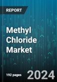 Methyl Chloride Market by Form, End-User Industries - Global Forecast 2025-2030- Product Image