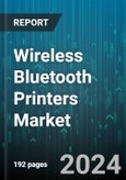 Wireless Bluetooth Printers Market by Printer Type, Distribution Channel, End-user - Global Forecast 2025-2030- Product Image