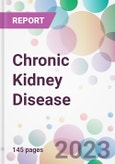 Chronic Kidney Disease Market Analysis & Forecast 2024-2034: Market By Product (Diagnosis, Treatment; By Route of Administration; By End-user; and By Region- Product Image