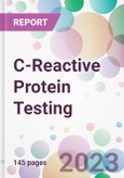 C-Reactive Protein Testing Market Analysis & Forecast 2024-2034: Market By Product; By Assay Type; By Detection Range; By Disease; By End-user; and By Region- Product Image