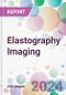 Elastography Imaging Market Analysis & Forecast to 2024-2034 - Product Image