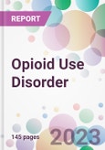 Opioid Use Disorder Market Analysis & Forecast 2024-2034: Market By Drug; By Age Group; By Route of Administration; By Distribution Channel; and By Region- Product Image