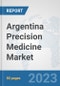 Argentina Precision Medicine Market: Prospects, Trends Analysis, Market Size and Forecasts up to 2030 - Product Thumbnail Image