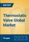 Thermostatic Valve Global Market Insights 2023, Analysis and Forecast to 2028, by Manufacturers, Regions, Technology, Application, Product Type - Product Thumbnail Image