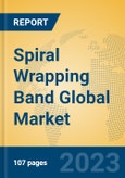 Spiral Wrapping Band Global Market Insights 2023, Analysis and Forecast to 2028, by Manufacturers, Regions, Technology, Application, Product Type- Product Image