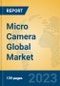 Micro Camera Global Market Insights 2023, Analysis and Forecast to 2028, by Manufacturers, Regions, Technology, Application, Product Type - Product Thumbnail Image