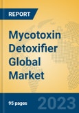 Mycotoxin Detoxifier Global Market Insights 2023, Analysis and Forecast to 2028, by Manufacturers, Regions, Technology, Application, Product Type- Product Image