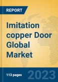 Imitation copper Door Global Market Insights 2023, Analysis and Forecast to 2028, by Manufacturers, Regions, Technology, Application, Product Type- Product Image