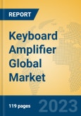 Keyboard Amplifier Global Market Insights 2023, Analysis and Forecast to 2028, by Manufacturers, Regions, Technology, Application, Product Type- Product Image