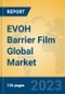 EVOH Barrier Film Global Market Insights 2023, Analysis and Forecast to 2028, by Manufacturers, Regions, Technology, Application, Product Type - Product Image