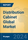 Distribution Cabinet Global Market Insights 2024, Analysis and Forecast to 2029, by Manufacturers, Regions, Technology, Application, Product Type- Product Image