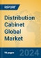 Distribution Cabinet Global Market Insights 2024, Analysis and Forecast to 2029, by Manufacturers, Regions, Technology, Application, Product Type - Product Image