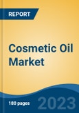 Cosmetic Oil Market - Global Industry Size, Share, Trends, Opportunity, and Forecast, 2018-2028- Product Image