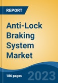 Anti-Lock Braking System Market - Global Industry Size, Share, Trends, Opportunity, and Forecast, 2018-2028- Product Image