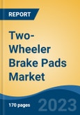 Two-Wheeler Brake Pads Market - Global Industry Size, Share, Trends, Opportunity, and Forecast, 2018-2028- Product Image