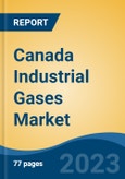 Canada Industrial Gases Market Competition Forecast & Opportunities, 2028- Product Image