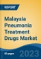 Malaysia Pneumonia Treatment Drugs Market Competition Forecast & Opportunities, 2028 - Product Thumbnail Image