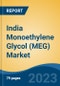India Monoethylene Glycol (MEG) Market Competition Forecast & Opportunities, 2029 - Product Thumbnail Image