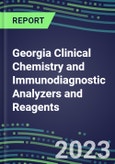 2023-2027 Georgia Clinical Chemistry and Immunodiagnostic Analyzers and Reagents - Supplier Shares, Volume and Sales Segment Forecasts for 100 Tests- Product Image
