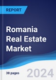 Romania Real Estate Market Summary, Competitive Analysis and Forecast to 2028- Product Image