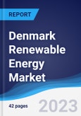 Denmark Renewable Energy Market Summary, Competitive Analysis and Forecast to 2027- Product Image