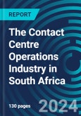The Contact Centre Operations Industry in South Africa- Product Image