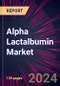 Alpha Lactalbumin Market 2024-2028 - Product Image