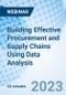 Building Effective Procurement and Supply Chains Using Data Analysis - Webinar (Recorded) - Product Thumbnail Image